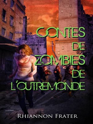 cover image of Contes de zombies de l'outremonde